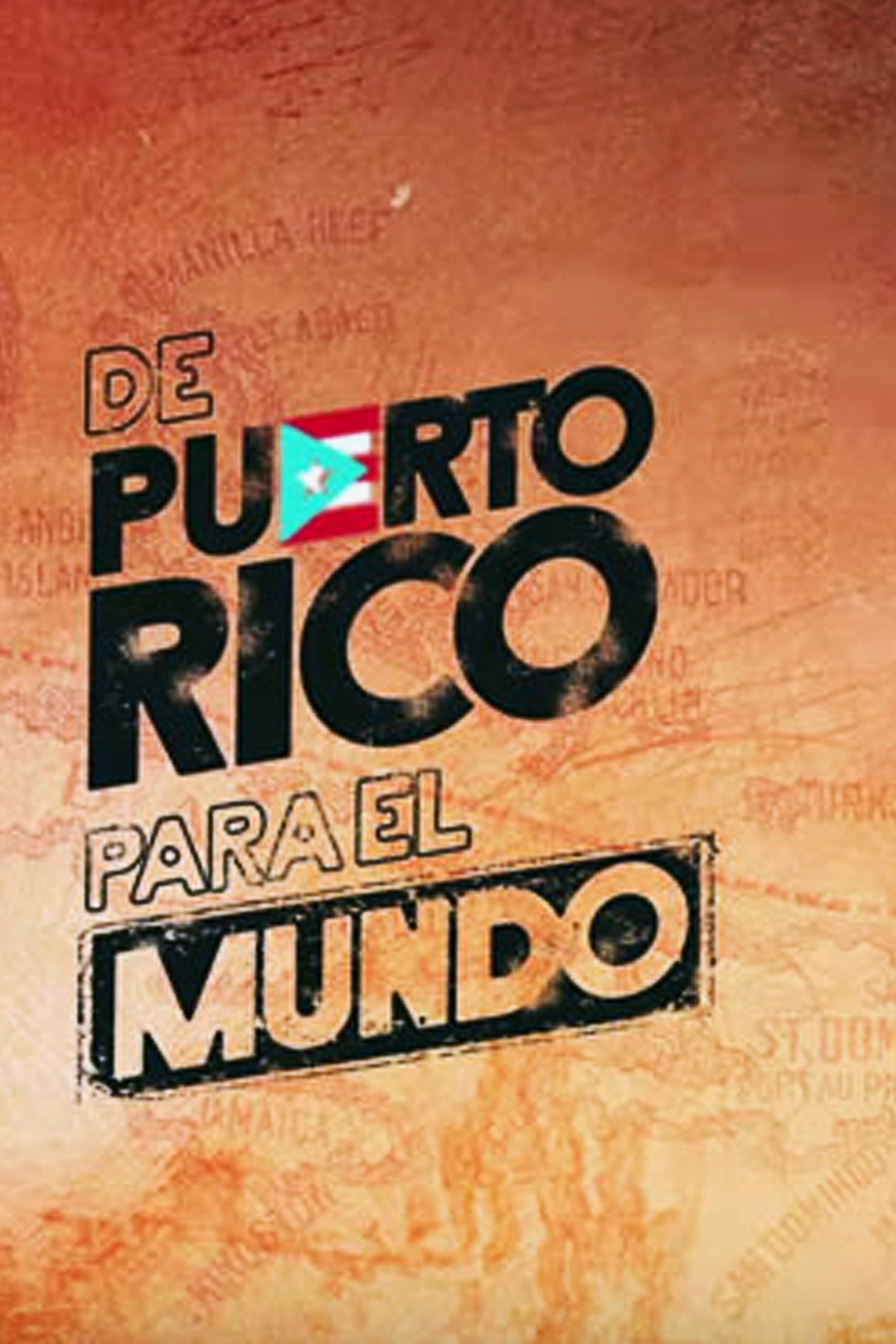 Постер De Puerto Rico para el mundo
